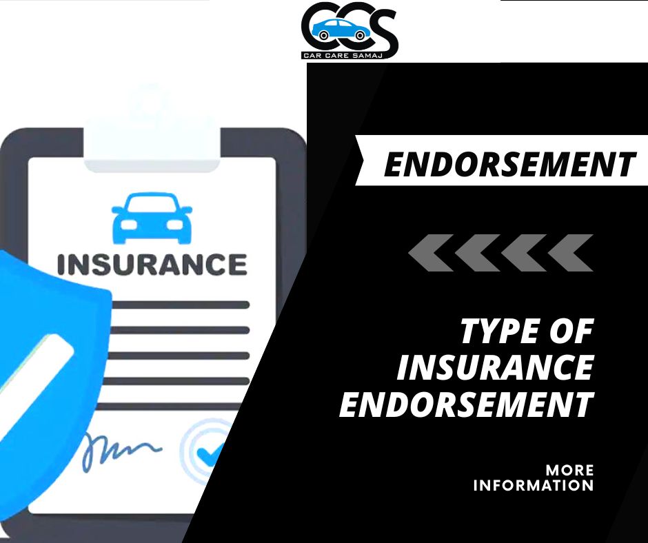 Insurance Endorsement Kya Hota Hae