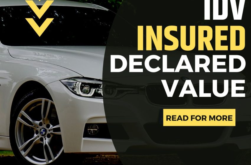  gadi ki insurance value kaise hoti hai | IDV आईडीवी क्या होती है