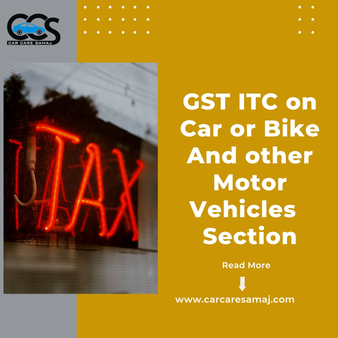 GST ITC On Car & Bike
