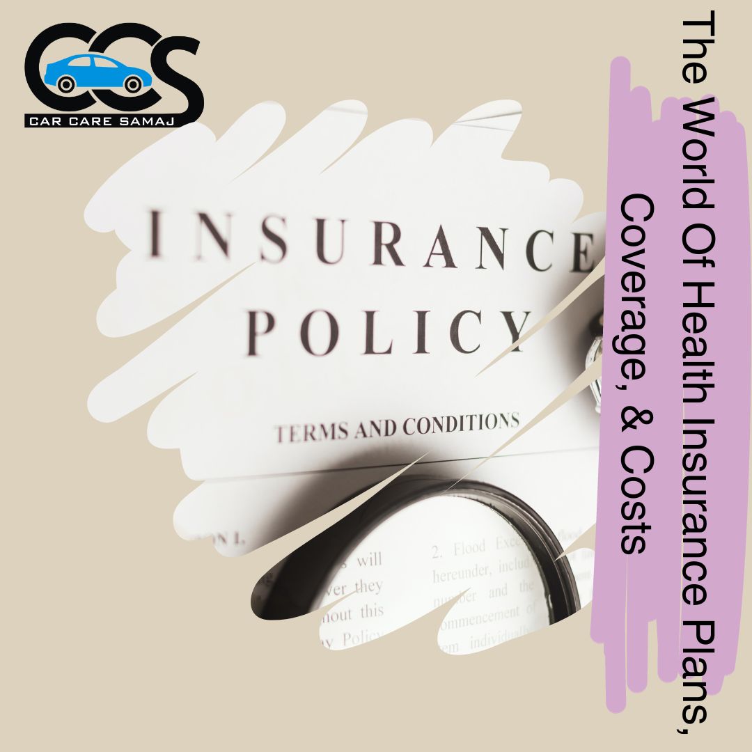 Navigating the World of Health Insurance