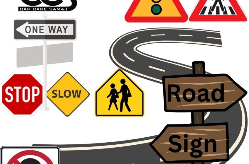 Complete Road Sign Explain in Hindi – रोड साइन Road Sing क्या होता है ?